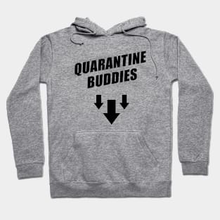 My 3 Quarantine Buddies (Loney Boy Edition) Hoodie